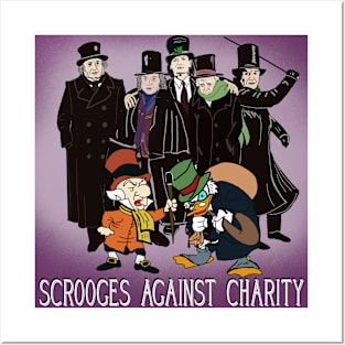 Scrooges Against Charity! Posters and Art